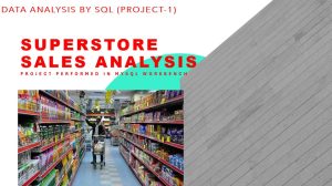 Elevating Superstore Performance: A Strategic Sales Analytics SQL Project (Platform – MY SQL Workbench)