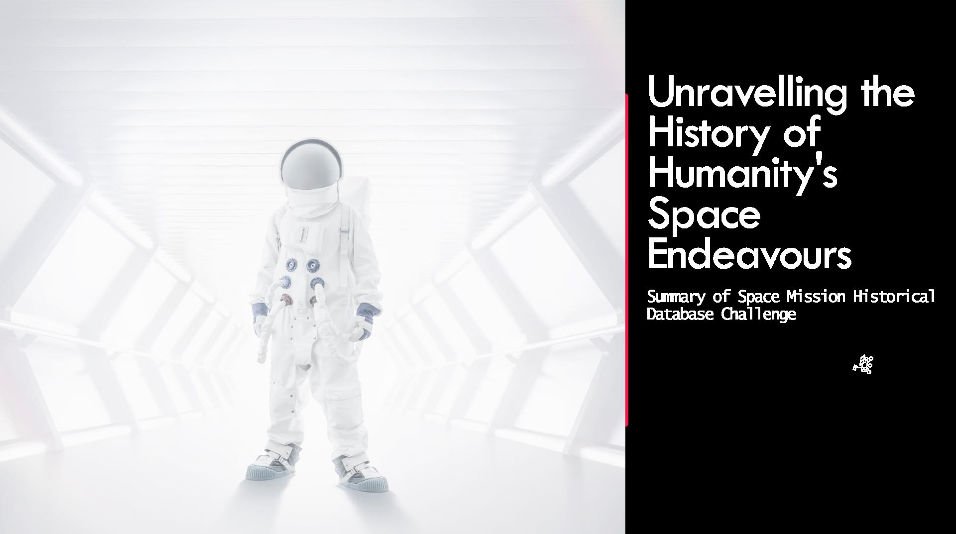 Unravelling the History of Humanity’s Space Endeavours